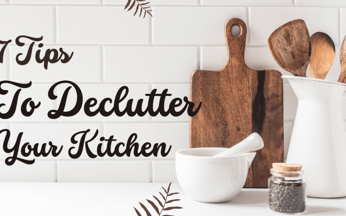 7 Useful Tips To Organize Your Cluttered Kitchen