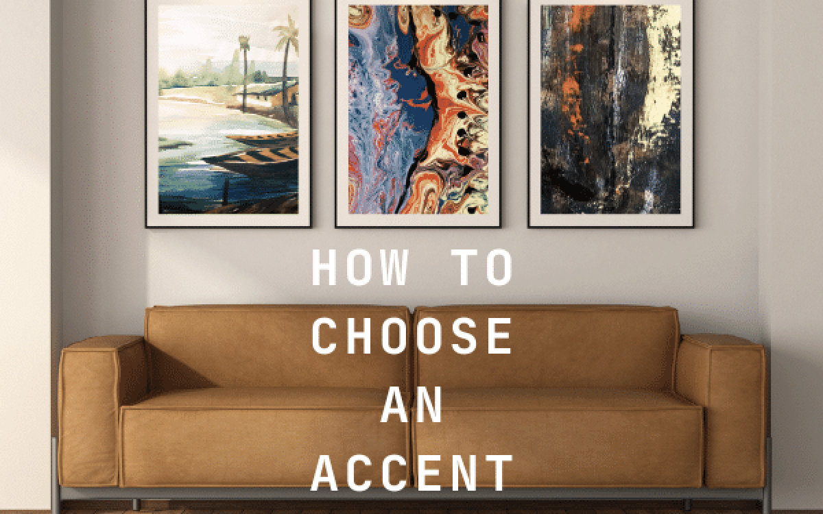 How to Choose an Accent Wall: A Complete Guide